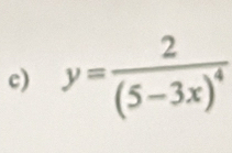 y=frac 2(5-3x)^4