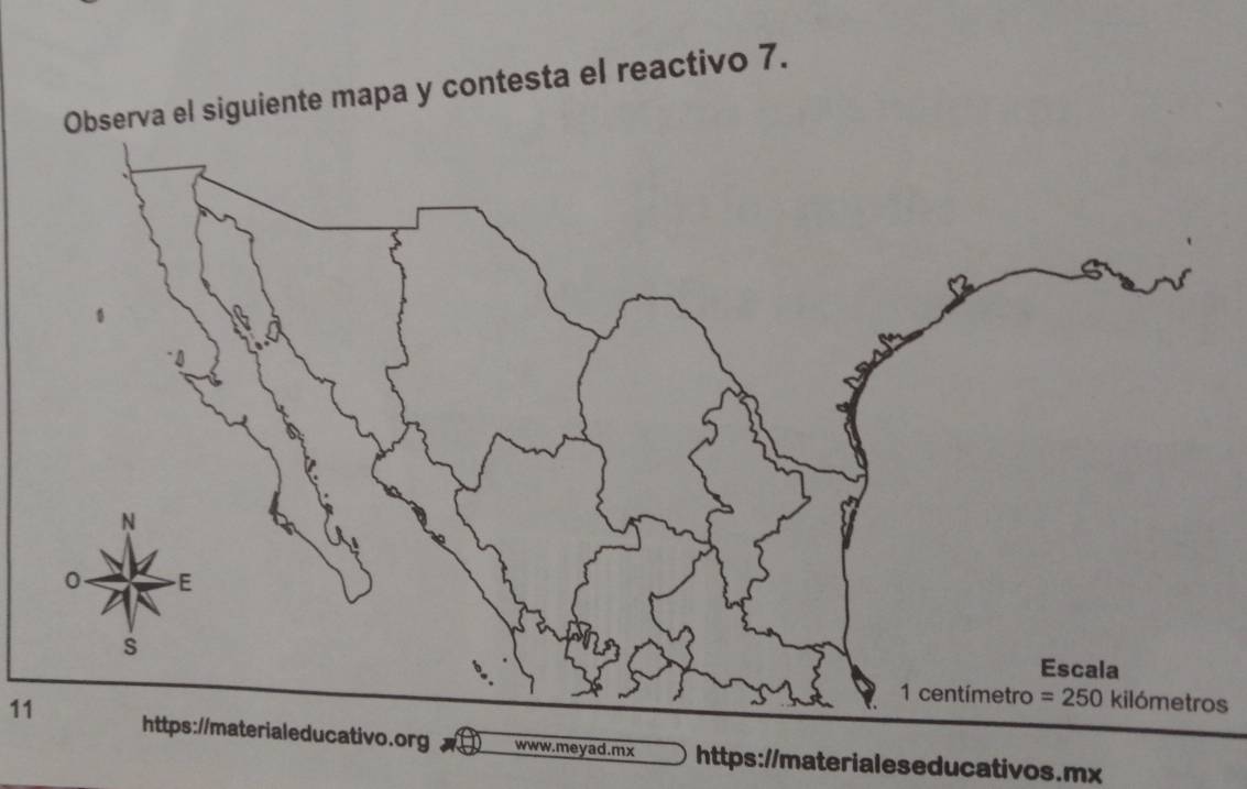 erva el siguiente mapa y contesta el reactivo 7.
s
11tivo.org www.meyad.mx https://materialeseducativos.mx