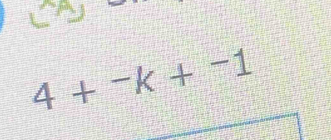 4+^-k+^-1