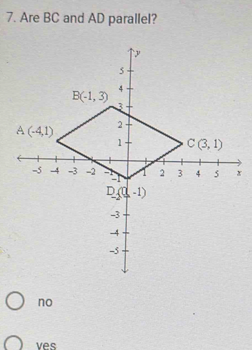 Are BC and AD parallel?
x
no
ves