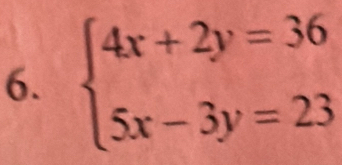 beginarrayl 4x+2y=36 5x-3y=23endarray.