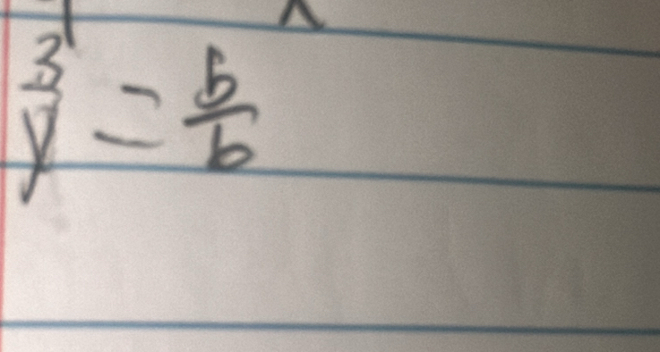  3/y = b/b  =frac (□)°