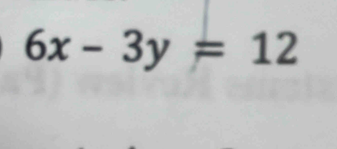 6x-3y=12