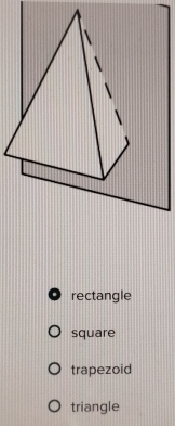 rectangle
square
trapezoid
triangle