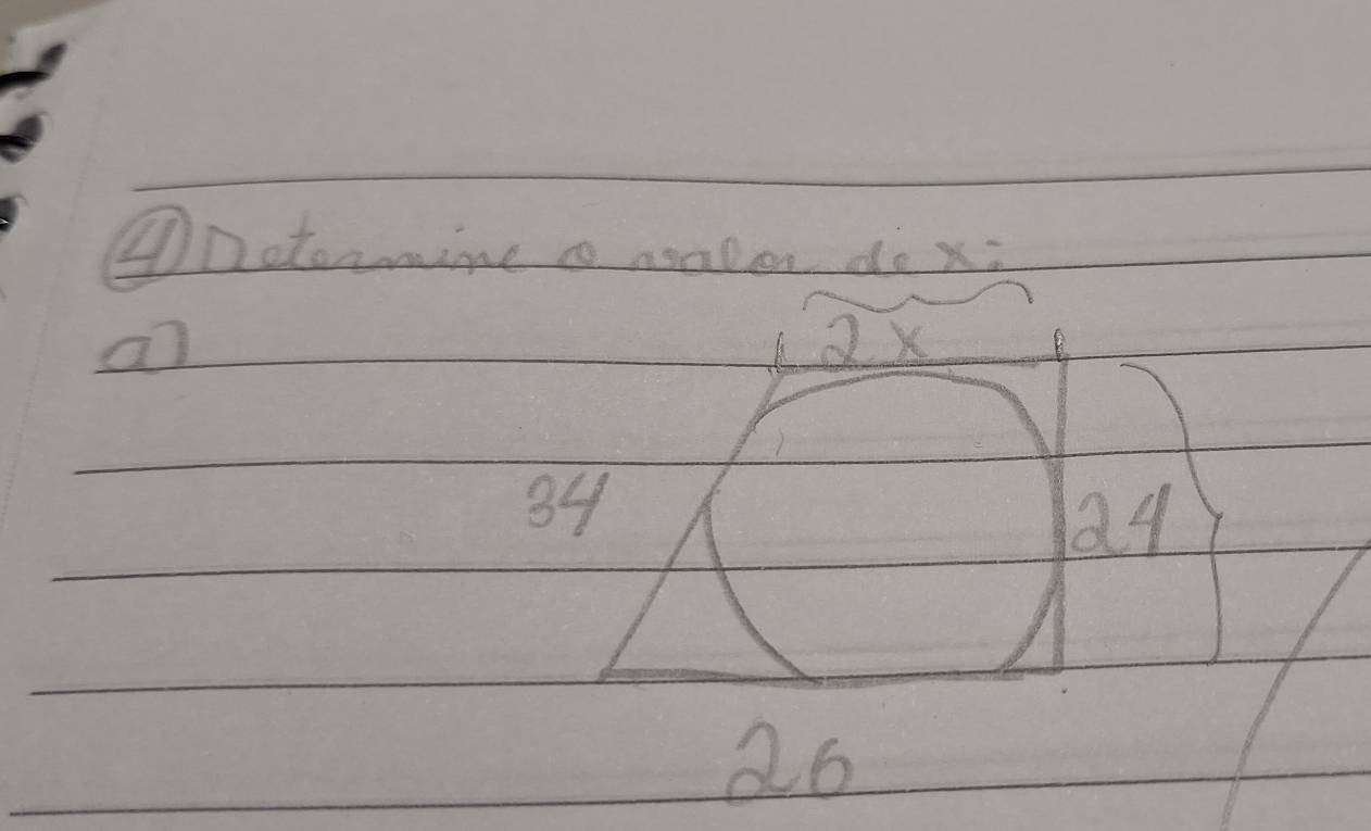 ①notormine t naper do xi 
a
2x B
34
a4
26