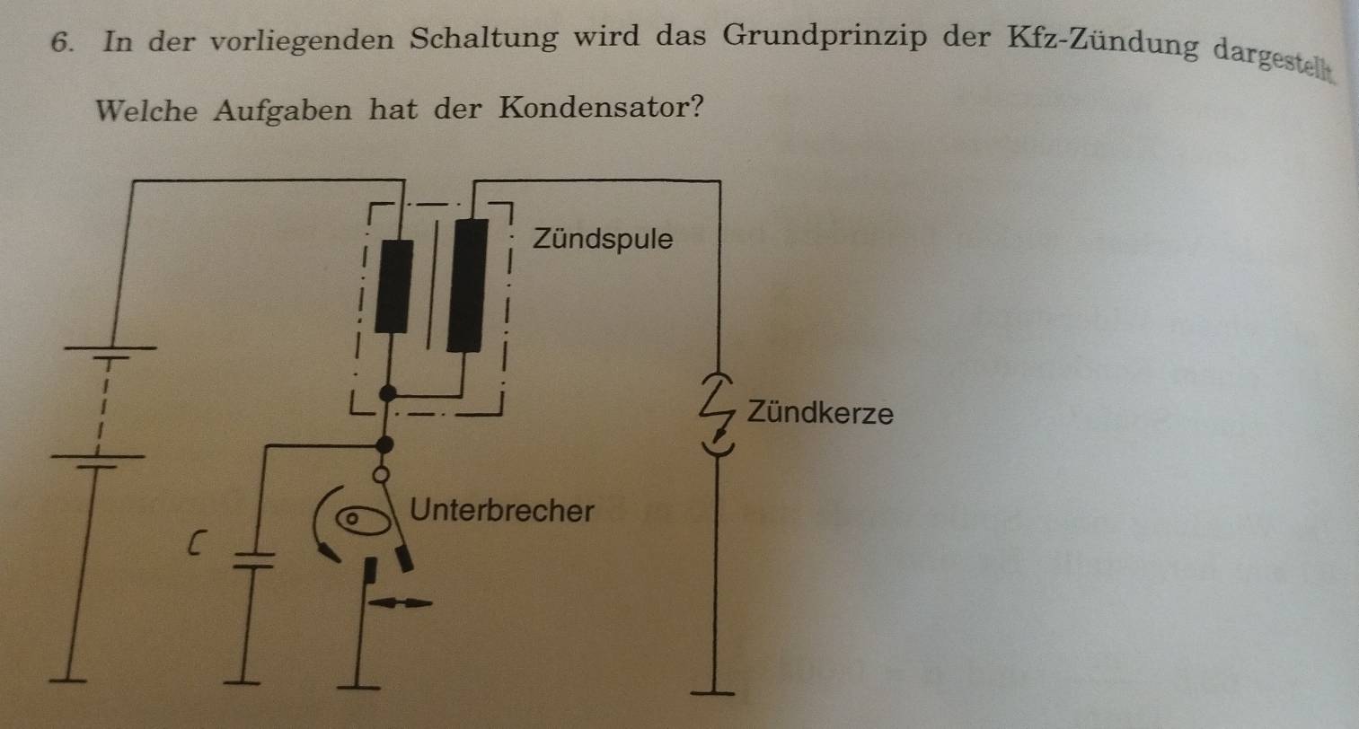 In der vorliegenden Schaltung wird das Grundprinzip der Kfz-Zündung dargestell 
Welche Aufgaben hat der Kondensator?