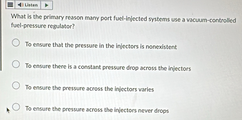 Solved: Listen What is the primary reason many port fuel-injected ...