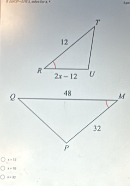 AMQP=AFU, solve for x. " i p
x=12
x=10
x=32