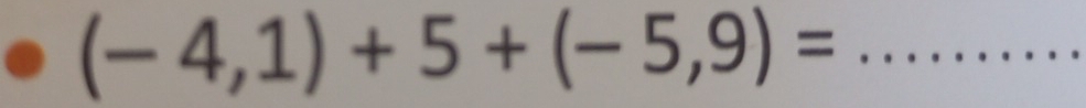 (-4,1)+5+(-5,9)=