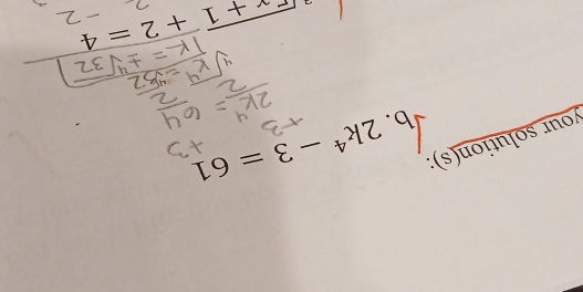 2k^4-3=61
your solution(s):
x+1+2=4