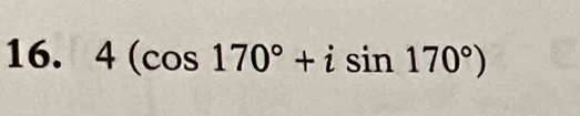 4(cos 170°+isin 170°)