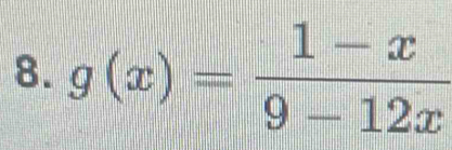 g(x)= (1-x)/9-12x 