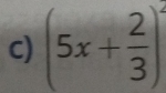 (5x+ 2/3 )^circ 