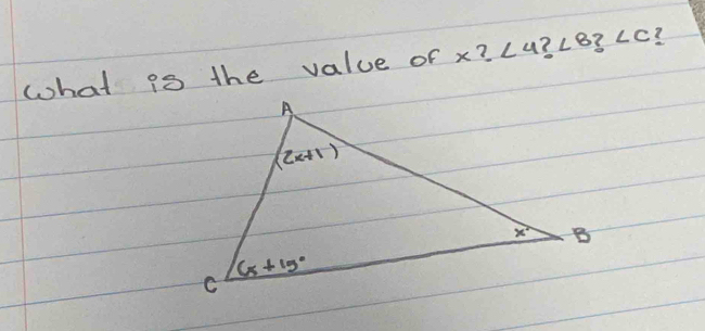 what is the value of x? ∠ 4?∠ 8?∠ C ?