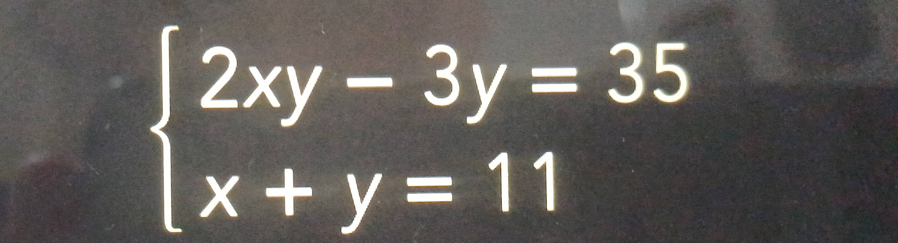 beginarrayl 2xy-3y=35 x+y=11endarray.