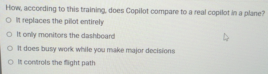 Solved: How, according to this training, does Copilot compare to a real ...