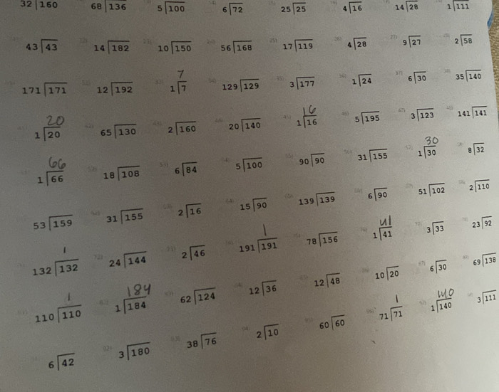 32|160 68|136 beginarrayr 5encloselongdiv 100endarray beginarrayr 6encloselongdiv 72endarray beginarrayr 25encloselongdiv 25endarray beginarrayr 4encloselongdiv 16endarray beginarrayr 14encloselongdiv 28endarray beginarrayr 1encloselongdiv 111endarray
beginarrayr 43encloselongdiv 43endarray 14encloselongdiv 182 beginarrayr 10encloselongdiv 150endarray 56encloselongdiv 168 beginarrayr 17encloselongdiv 119endarray beginarrayr 4encloselongdiv 28endarray beginarrayr 9encloselongdiv 27endarray beginarrayr 2encloselongdiv 58endarray
171encloselongdiv 171 beginarrayr 12encloselongdiv 192endarray beginarrayr 7 1encloselongdiv 7endarray 129encloselongdiv 129 beginarrayr 3encloselongdiv 177endarray beginarrayr 1encloselongdiv 24endarray beginarrayr 6encloselongdiv 30endarray beginarrayr 35encloselongdiv 140endarray
1 beginarrayr 65encloselongdiv 130endarray beginarrayr 2encloselongdiv 160endarray beginarrayr 20encloselongdiv 140endarray
beginarrayr 5encloselongdiv 195endarray beginarrayr 3encloselongdiv 123endarray 141encloselongdiv 141
beginarrayr 1encloselongdiv 66endarray beginarrayr 18encloselongdiv 108endarray beginarrayr 6encloselongdiv 84endarray beginarrayr 5encloselongdiv 100endarray beginarrayr 90encloselongdiv 90 31encloselongdiv 155 beginarrayr 8encloselongdiv 32endarray
beginarrayr 53encloselongdiv 159endarray 31encloselongdiv 155 beginarrayr 2encloselongdiv 16endarray beginarrayr 15encloselongdiv 90endarray 139encloselongdiv 139 beginarrayr 6encloselongdiv 90endarray 51encloselongdiv 102 beginarrayr 2encloselongdiv 110endarray
132encloselongdiv 132 beginarrayr 24encloselongdiv 144endarray beginarrayr 2encloselongdiv 46endarray 191encloselongdiv 191 beginarrayr 78encloselongdiv 156endarray beginarrayr 3encloselongdiv 33endarray beginarrayr 23encloselongdiv 92endarray
beginarrayr 110encloselongdiv 110endarray beginarrayr 184 1encloselongdiv 184endarray beginarrayr 62encloselongdiv 124endarray beginarrayr 12encloselongdiv 36endarray beginarrayr 12encloselongdiv 48endarray beginarrayr 10encloselongdiv 20endarray beginarrayr 6encloselongdiv 30endarray
beginarrayr 69encloselongdiv 138endarray
beginarrayr  1encloselongdiv 140endarray beginarrayr 3encloselongdiv 111endarray
beginarrayr 6encloselongdiv 42endarray beginarrayr 3encloselongdiv 180endarray beginarrayr 38encloselongdiv 76endarray beginarrayr 2encloselongdiv 10endarray beginarrayr 60encloselongdiv 60endarray