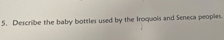 Describe the baby bottles used by the Iroquois and Seneca peoples.