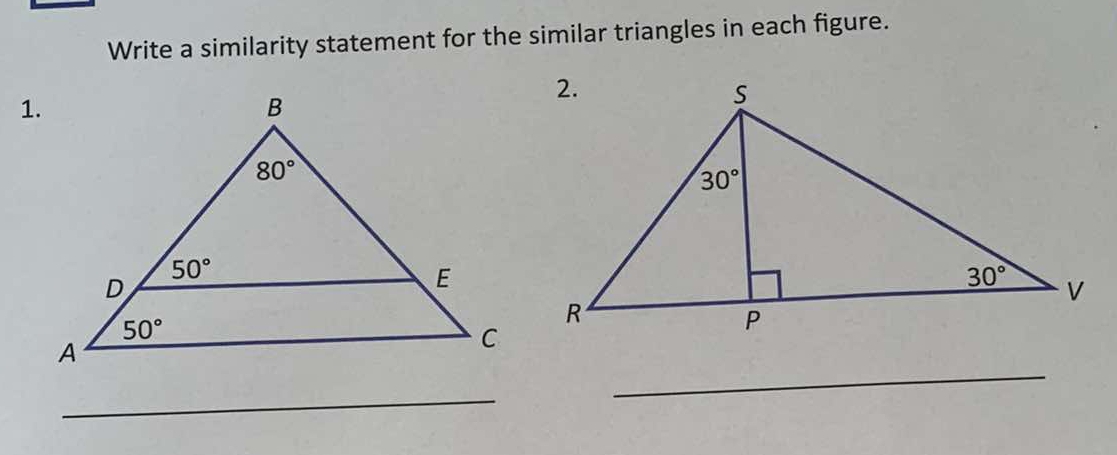 Write a similarity statement for the similar triangles in each figure.
_
_