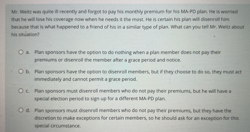 Solved: Mr. Weitz was quite ill recently and forgot to pay his monthly ...