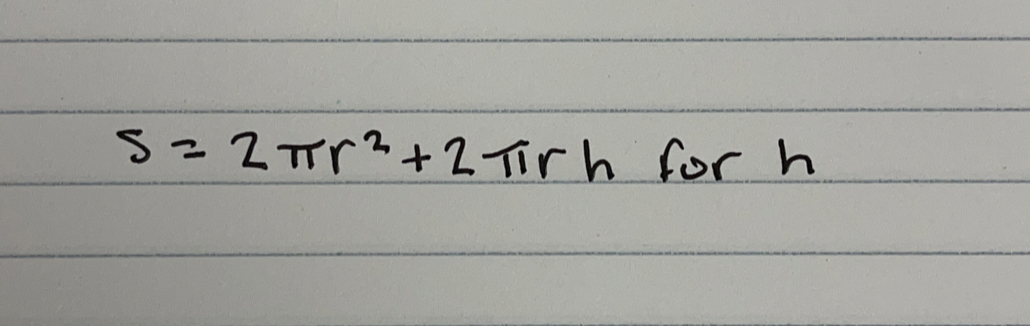 S=2π r^2+2 Tirh for h