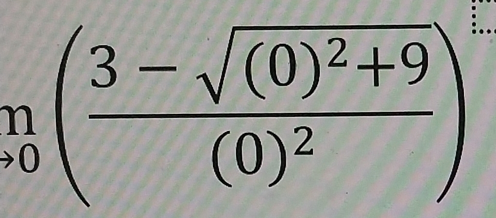 limlimits _to 0(frac 3-sqrt((0)^2)+9(0)^2)^3