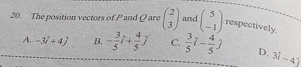Gelöst:The position vectors of P and Q are beginpmatrix 2 3endpmatrix ...
