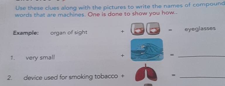 Solved: Use these clues along with the pictures to write the names of  compound words that are mac [Others]