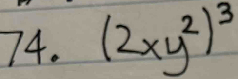 (2xy^2)^3