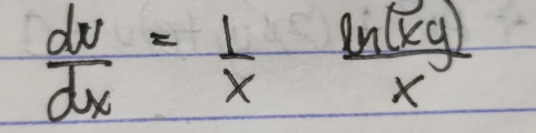  dv/dx = 1/x  ln (xy)/x 