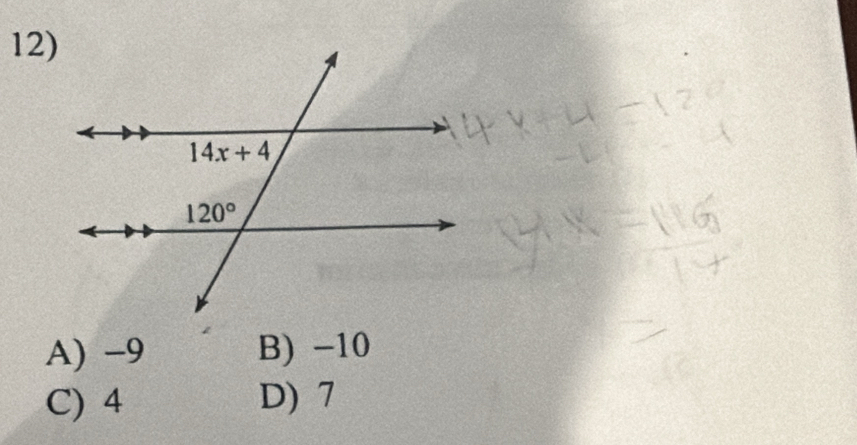 A) -9 B) -10
C) 4 D) 7