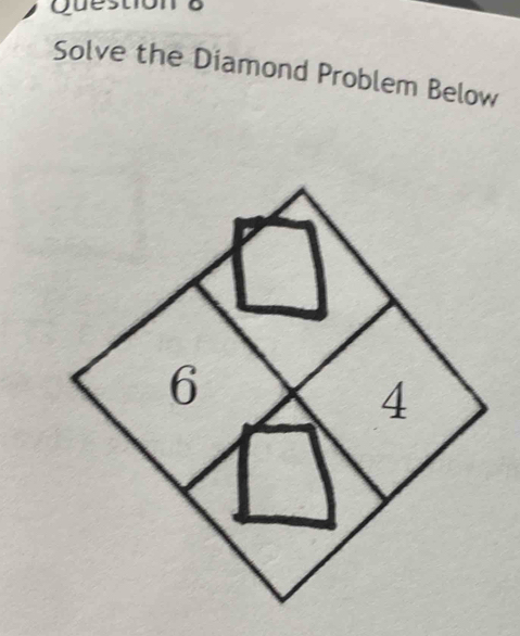 Solve the Diamond Problem Below