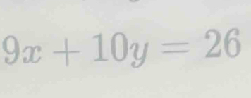 9x+10y=26