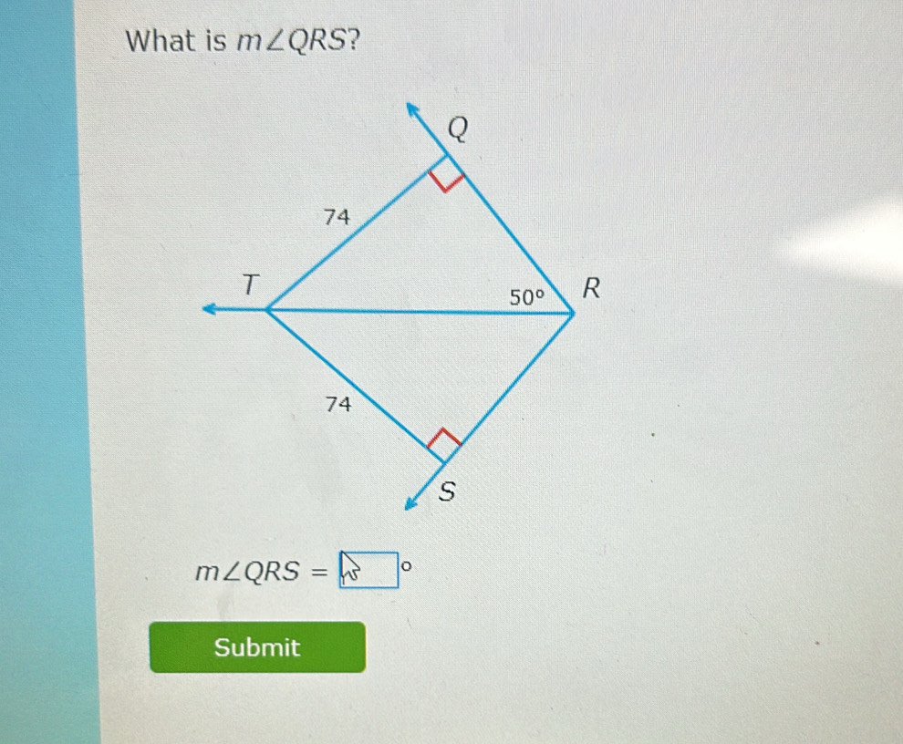 What is m∠ QRS ?
m∠ QRS=boxed w
Submit