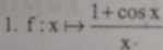 f:xto  (1+cos x)/x x