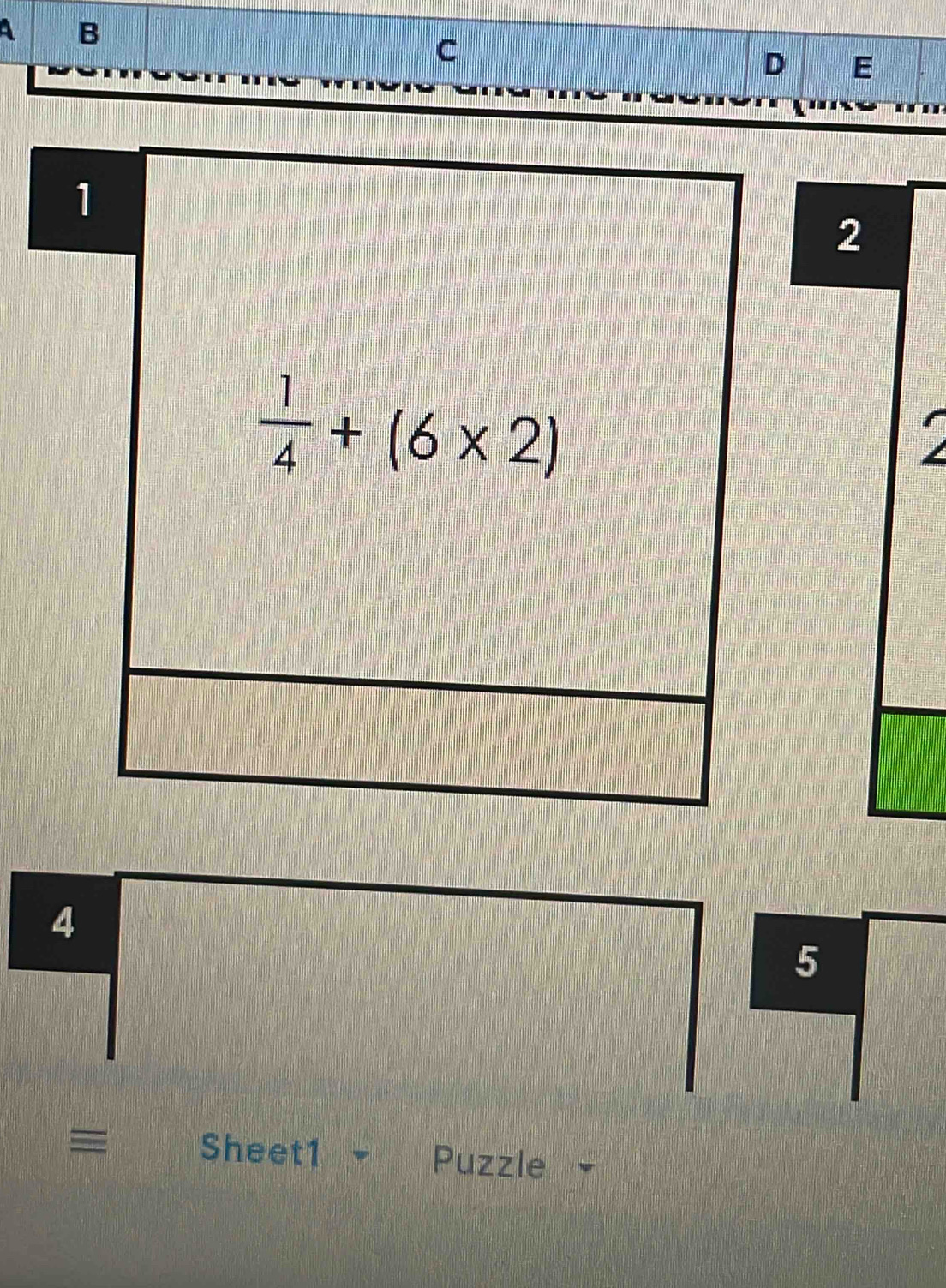 a B
C
D E
2
4
5
≡ Sheet1 Puzzle