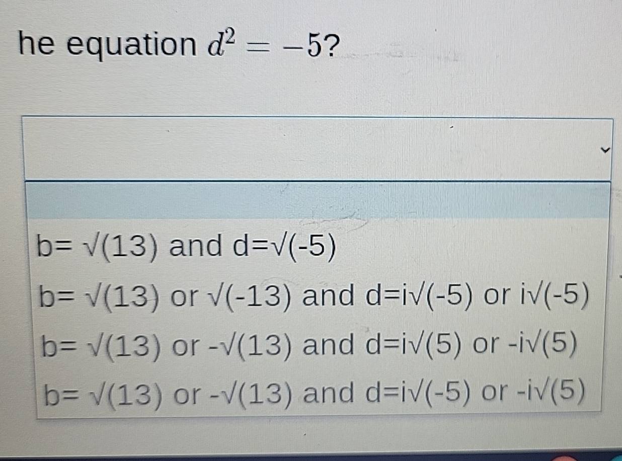 he equation d^2=-5 ?