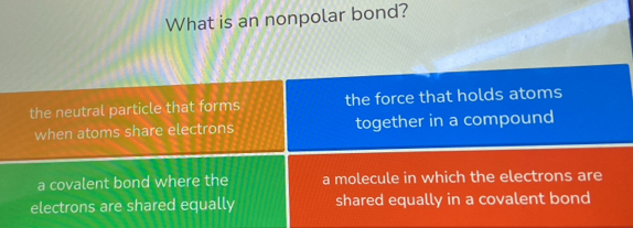 What is an nonpolar bond?