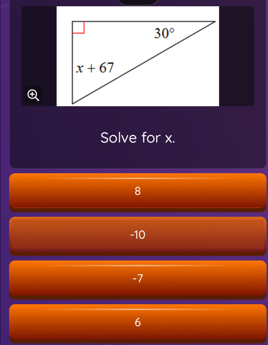 Solve for x.
8
-10
-7