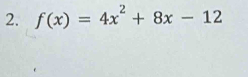 f(x)=4x^2+8x-12