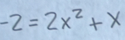 -2=2x^2+x