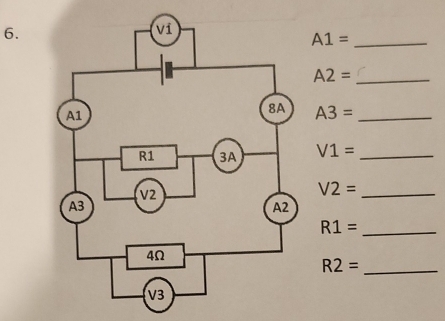 A1= _
A2= _
A3= _
V1= _
V2= _
R1= _
_ R2=