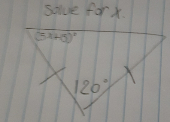 solve for x.
(5x+5)^circ 
120°