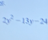 2y^2-13y=24