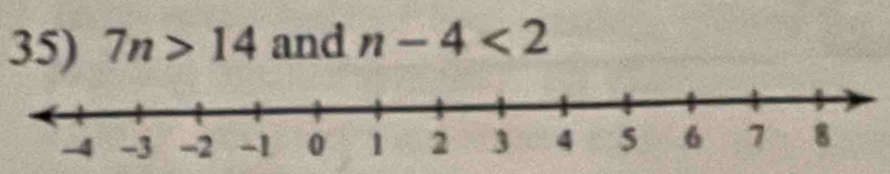 7n>14 and n-4<2</tex>
