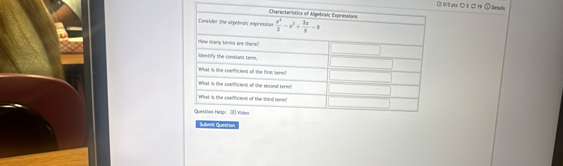 □ 0/5 pts つ 5 $ 19 Details
Submit Question