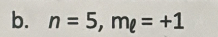 n=5, m_ell =+1