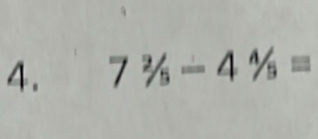 7^2/_5-4^4/_5=