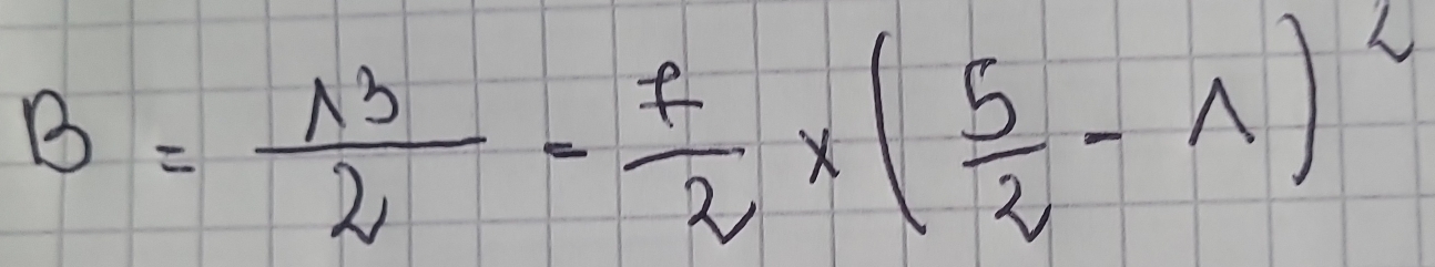 B= 13/2 - f/2 * ( 5/2 -wedge )^2