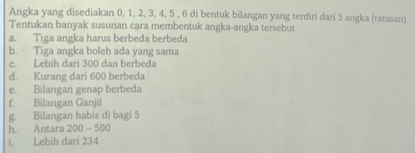Telah dijawab:Angka yang disediakan 0, 1, 2, 3, 4, 5 , 6 di bentuk ...